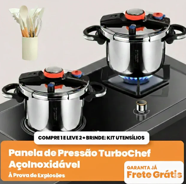 [COMPRE 1 LEVE 2] - KIT Panelas de Pressão TurboChef Aço Inoxidável - Á Prova de Explosões + Brinde: Kit Utensílios